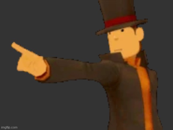 Layton point | image tagged in layton point | made w/ Imgflip meme maker