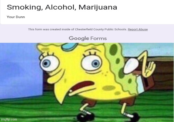 school getting out of hand | image tagged in memes,mocking spongebob | made w/ Imgflip meme maker