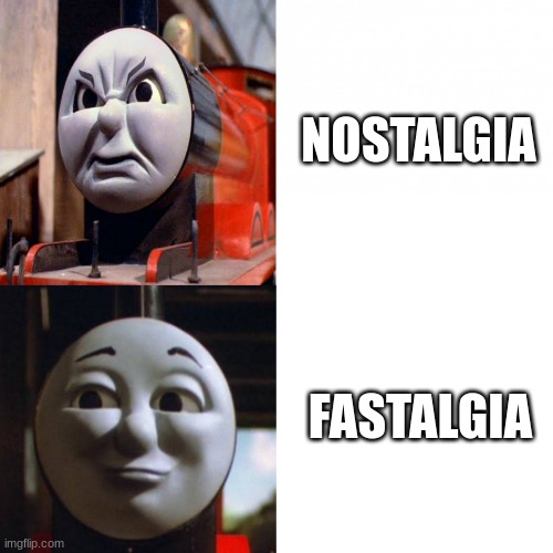 This is James' mind | NOSTALGIA; FASTALGIA | image tagged in james hotline bling,funny memes | made w/ Imgflip meme maker