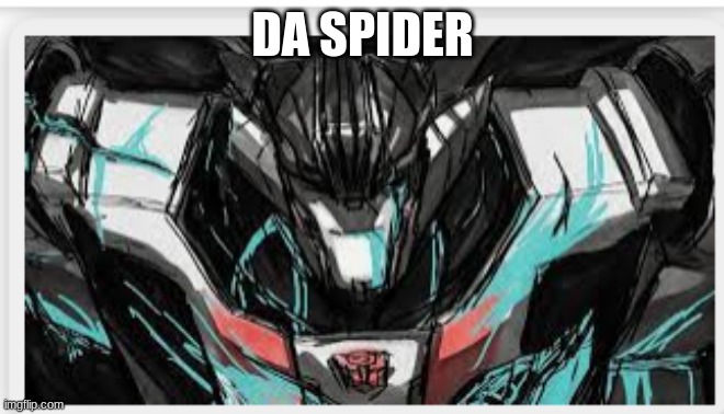DA SPIDER | made w/ Imgflip meme maker