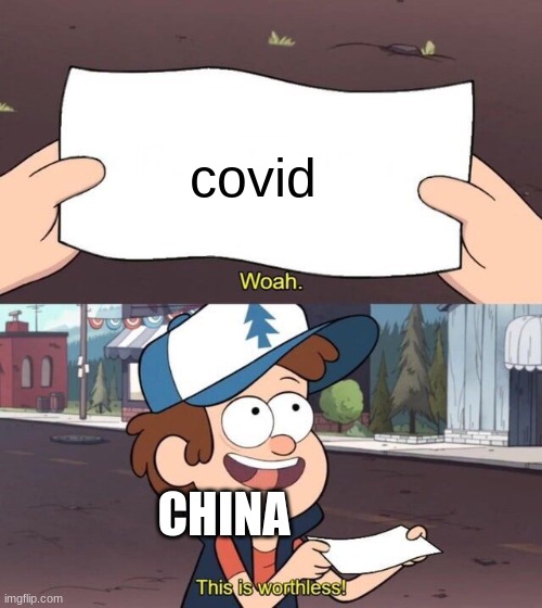 Gravity Falls Meme | covid; CHINA | image tagged in gravity falls meme | made w/ Imgflip meme maker