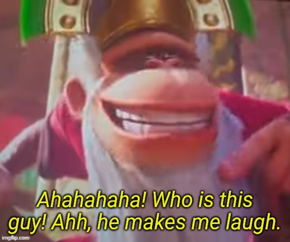 Cranky Kong "he makes me laugh" | image tagged in cranky kong he makes me laugh | made w/ Imgflip meme maker