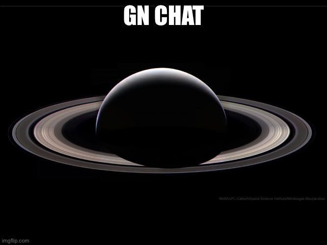 Floor_Bb_The_Great Saturn | GN CHAT | image tagged in floor_bb_the_great saturn | made w/ Imgflip meme maker
