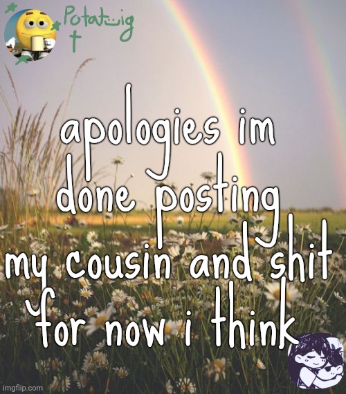 death | apologies im done posting my cousin and shit
for now i think | image tagged in death | made w/ Imgflip meme maker