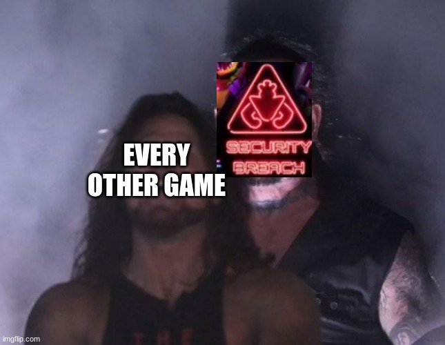 The Undertaker | EVERY OTHER GAME | image tagged in the undertaker | made w/ Imgflip meme maker