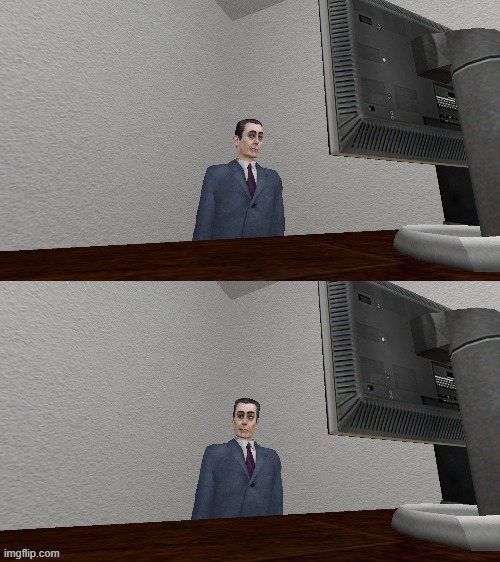 Gman computer | image tagged in gman computer | made w/ Imgflip meme maker