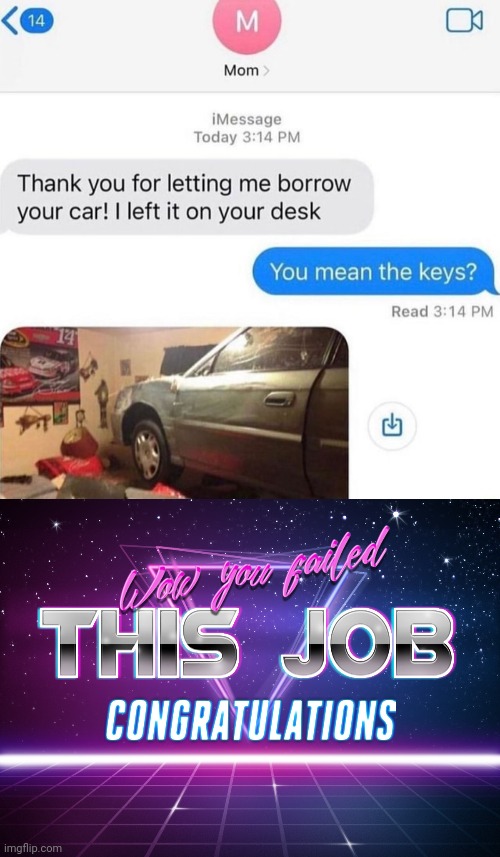 The car | image tagged in wow you failed this job,car,you had one job,reposts,repost,memes | made w/ Imgflip meme maker