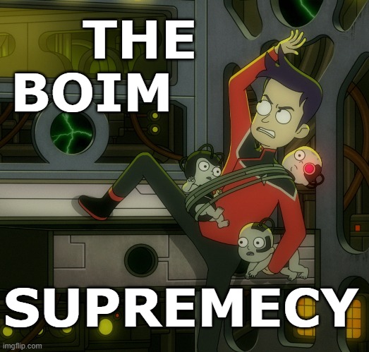 The Boim Supremacy | THE 

BOIM; SUPREMECY | image tagged in star trek,lower decks,bradward boimler,boimler,jason bourne | made w/ Imgflip meme maker