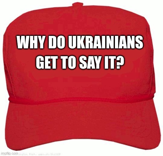 Hypocritically, here's the biggest Western pushback to funding. siding with people who are systemically & overtly Third Reichers | GET TO SAY IT? WHY DO UKRAINIANS | image tagged in fml | made w/ Imgflip meme maker