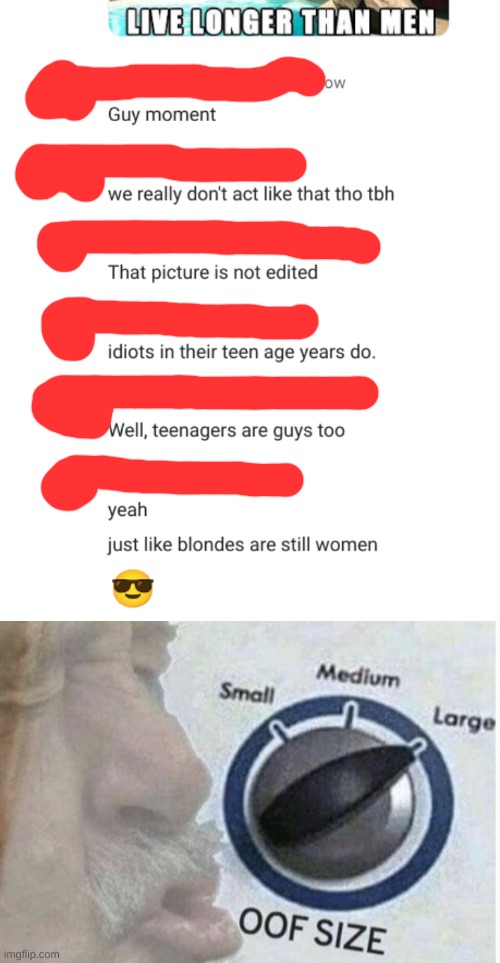 (insert idiotic teenage boy here) | image tagged in oof size large | made w/ Imgflip meme maker