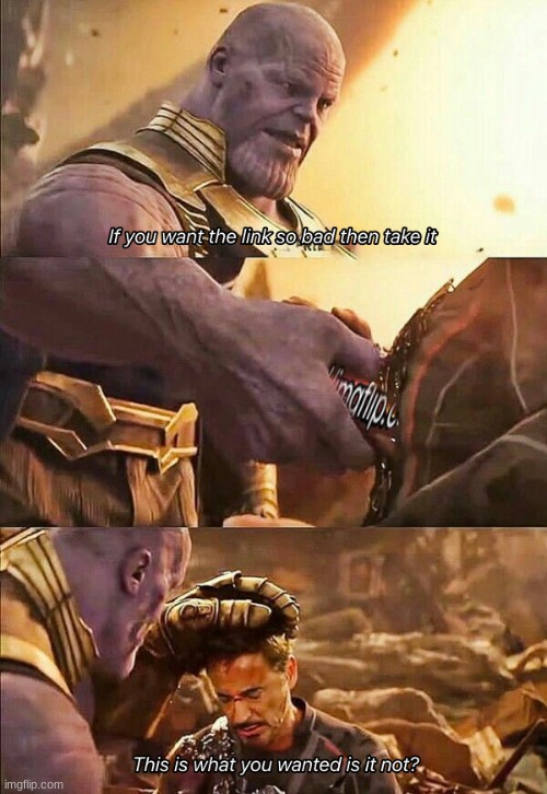 meme plug | image tagged in if you want the link so bad then take it | made w/ Imgflip meme maker
