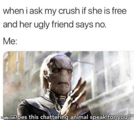 hehe | image tagged in no,she,does,not,speak,for | made w/ Imgflip meme maker
