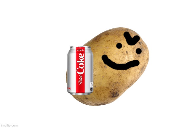 Potato has Reboogs Diet Coke. And he’s not giving it away | image tagged in diet coke,potato,evil | made w/ Imgflip meme maker