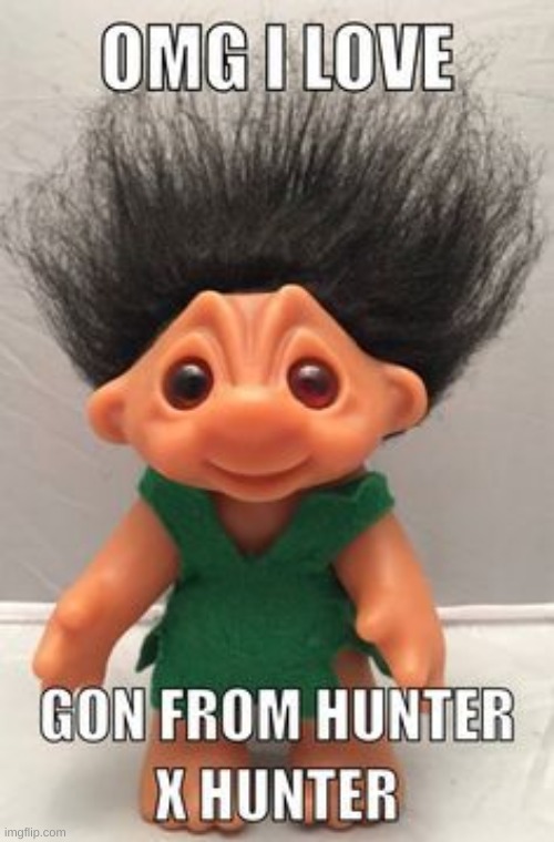 did gon dirty | made w/ Imgflip meme maker