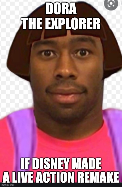 i need to get an ai art app so i can make some of these myself | DORA THE EXPLORER; IF DISNEY MADE A LIVE ACTION REMAKE | image tagged in black boy dora | made w/ Imgflip meme maker