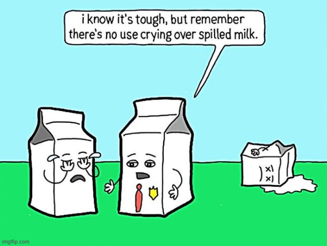 Spilled Milk | image tagged in comics | made w/ Imgflip meme maker