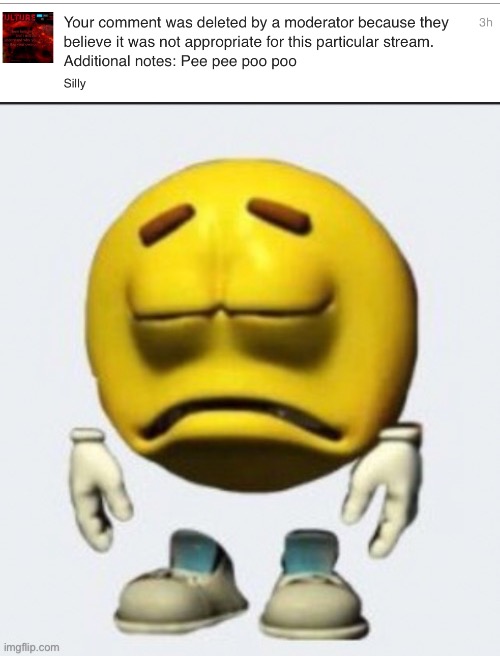 BAN THIS MOD HE CANT SAY THAT ITS NOT NICE AND MY MOMMYCHECKS MY PHONE!!,!.??, | image tagged in sad emoji | made w/ Imgflip meme maker