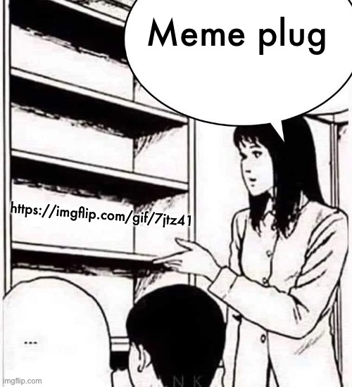 My alt need point | Meme plug; https://imgflip.com/gif/7jtz41 | image tagged in this is where i show off all my _ | made w/ Imgflip meme maker