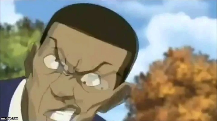 What did you say nigg- | made w/ Imgflip meme maker