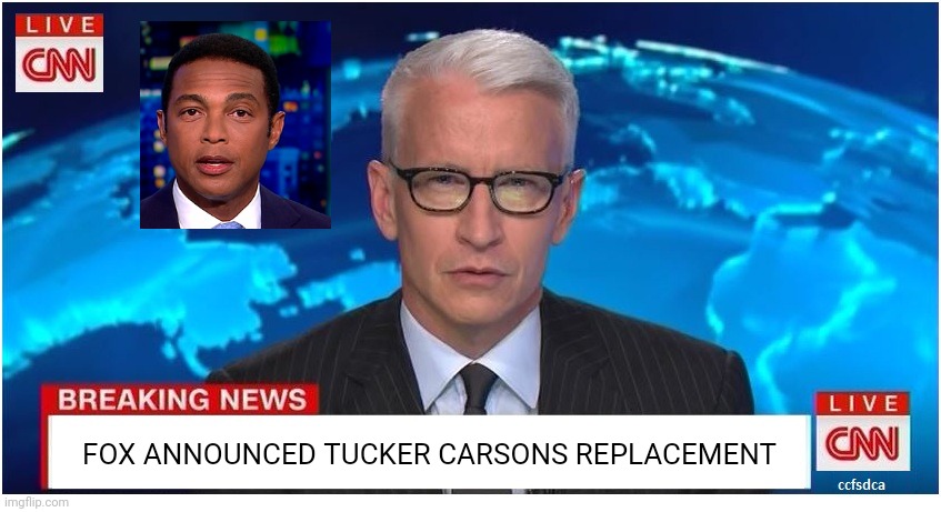 Fox | FOX ANNOUNCED TUCKER CARSONS REPLACEMENT | image tagged in cnn breaking news anderson cooper | made w/ Imgflip meme maker