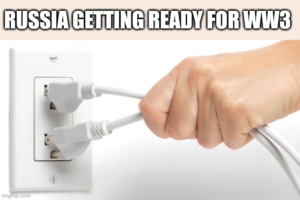 RUSSIA GETTING READY FOR WW3 | image tagged in funny memes | made w/ Imgflip meme maker