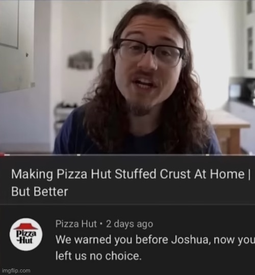 Nobody out pizzas the hut… or else | made w/ Imgflip meme maker
