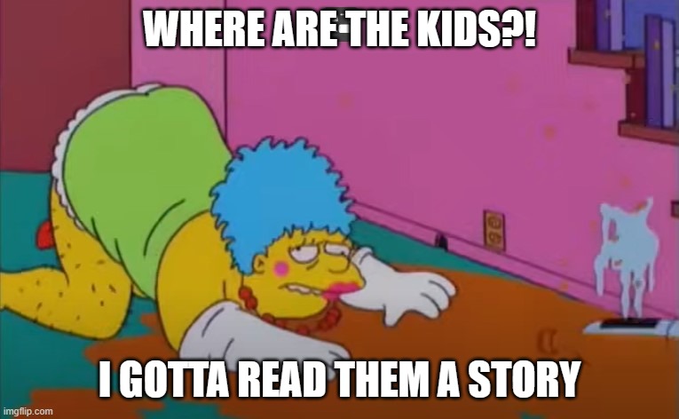 This is basically every drag show I have been to | WHERE ARE THE KIDS?! I GOTTA READ THEM A STORY | image tagged in drag queen,rupaul's drag race,rupaul,lgbt | made w/ Imgflip meme maker