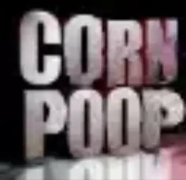 corn poop Blank Meme Template