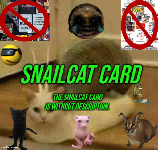 This is the best recreation I could make of it, as no interpretation is accurate. | image tagged in snailcat card | made w/ Imgflip meme maker