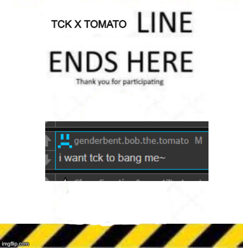 High Quality TCK x Tomato Line End Blank Meme Template