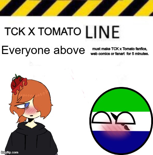 let the chaos begin... ÒωÓ | image tagged in tck x tomato line start | made w/ Imgflip meme maker