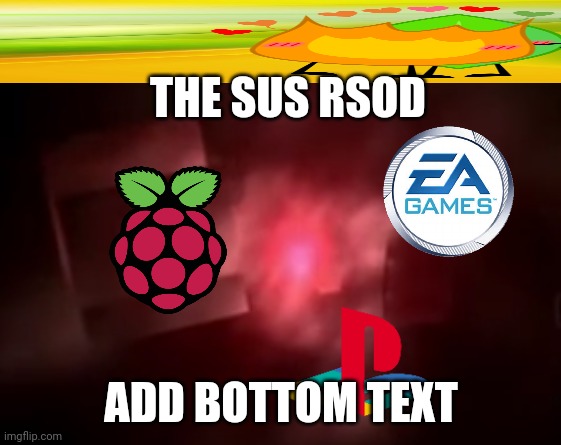 Goofy ahh rsod | THE SUS RSOD; ADD BOTTOM TEXT | image tagged in playstation 2 red screen of death | made w/ Imgflip meme maker