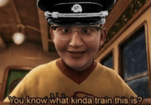 you know what kinda train this is Blank Meme Template
