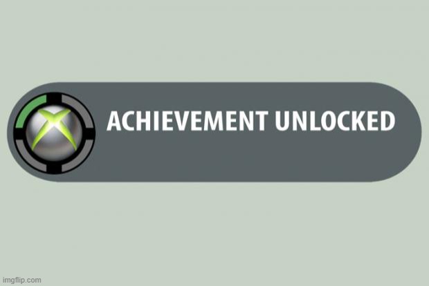 achievement unlocked | image tagged in achievement unlocked | made w/ Imgflip meme maker