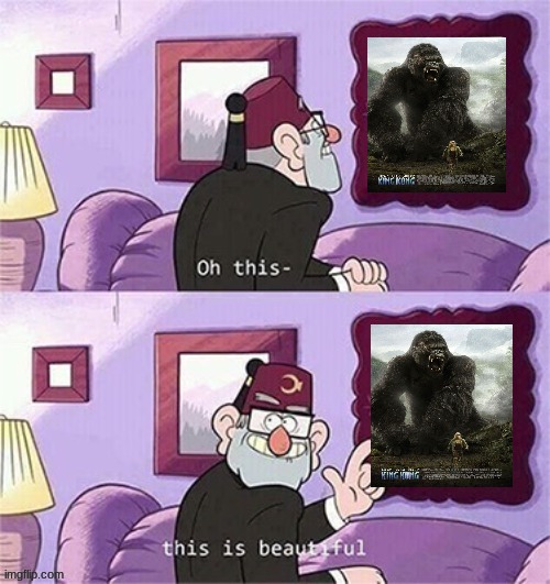 king kong (2005) is a masterpiece | image tagged in oh this this beautiful blank template,universal studios,king kong,2000s movies,2000s,remake | made w/ Imgflip meme maker