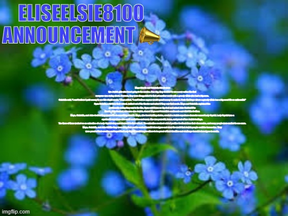 EliseElsie8100 Announcement | Maya Kravitz and Gabriella Hirsch were two Jewish girls who loved going to the movies. One day, they decided to see a new action film that everyone was raving about. However, they were disappointed to find yet another movie with a greedy villain who had a big nose.

Gabriella said, "I can't believe I paid money to see this stupid movie." Maya added, "I can't believe anyone would spend money to make it. I hate that trope where a greedy villain has a big nose! It's so antisemitic!"

Ryan Schafer, a kid from their school, walked out of the theater and asked if they saw that movie. Maya and Gabriella explained the problematic coding they saw in the film. Ryan said it was no big deal and asked Jake Haddad if he liked it. Jake Haddad, who was also Jewish, shared Maya and Gabriella's sentiments and didn't like it either.

Maya, Gabriella, and Jake decided they wanted to do something about it. Maya, who loved writing stories, created a Jewish superhero character named Lady Crystal. Lady Crystal was a cryokinetic superhero who could control ice and snow. She was powerful, brave, and proud of her Jewish heritage.

The three of them worked on an animation of a Lady Crystal story and showed it to their school. The animation received a lot of positive feedback from their classmates, and many people were excited to see more.

Maya, Gabriella, and Jake felt like they were doing their part to combat harmful stereotypes and show the world that Jewish people could be heroes too. They were proud of their creation and hoped that Lady Crystal would inspire others to be proud of their identities and challenge harmful stereotypes in media. | image tagged in eliseelsie8100 announcement | made w/ Imgflip meme maker