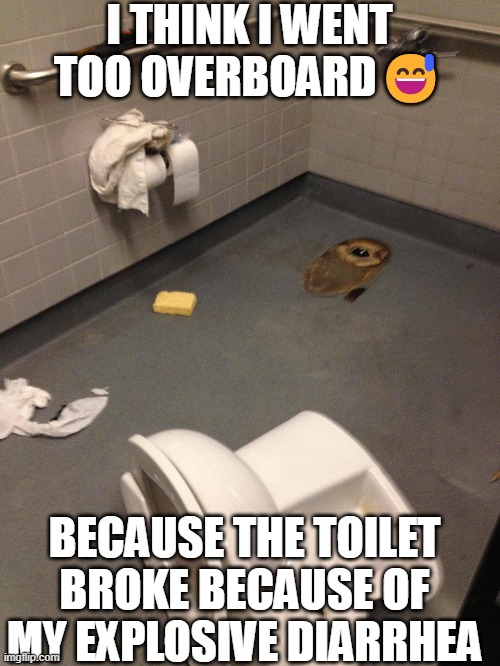 explosive diarrhea meme