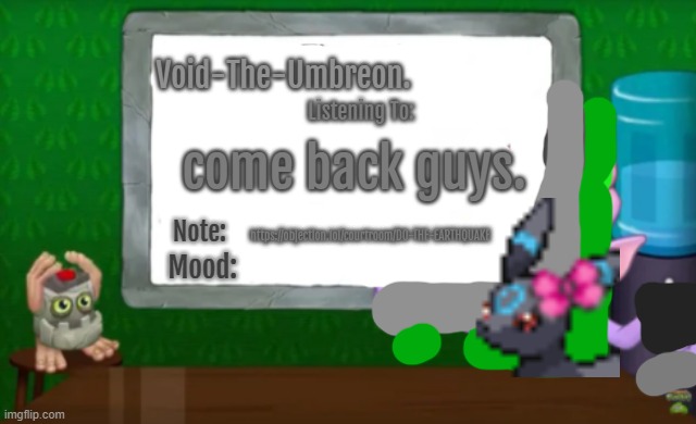 https://objection.lol/courtroom/DO-THE-EARTHQUAKE | come back guys. https://objection.lol/courtroom/DO-THE-EARTHQUAKE | image tagged in void-the-umbreon 's msm announcement template | made w/ Imgflip meme maker