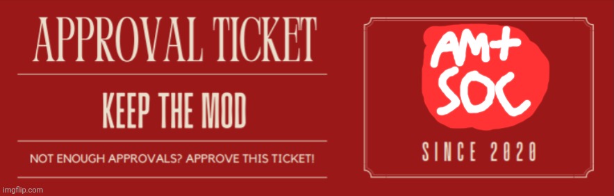 Amtsoc approval ticket Blank Meme Template