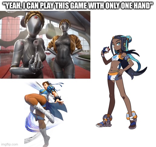 You know where the other hand is | "YEAH, I CAN PLAY THIS GAME WITH ONLY ONE HAND" | image tagged in blank white template | made w/ Imgflip meme maker