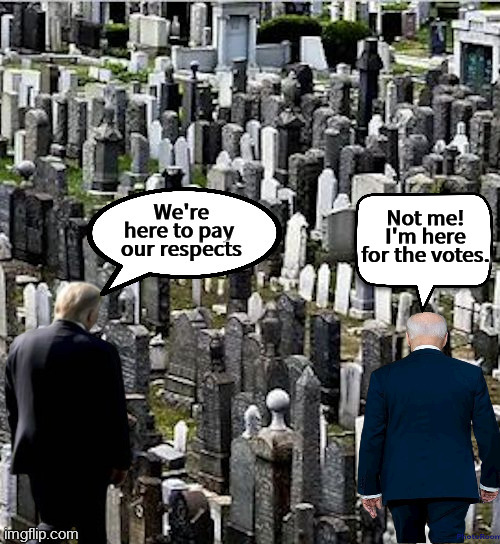 2024 election | Not me! I'm here for the votes. | image tagged in joe biden,donald trump,dead voters,2024,election fraud,democrats | made w/ Imgflip meme maker