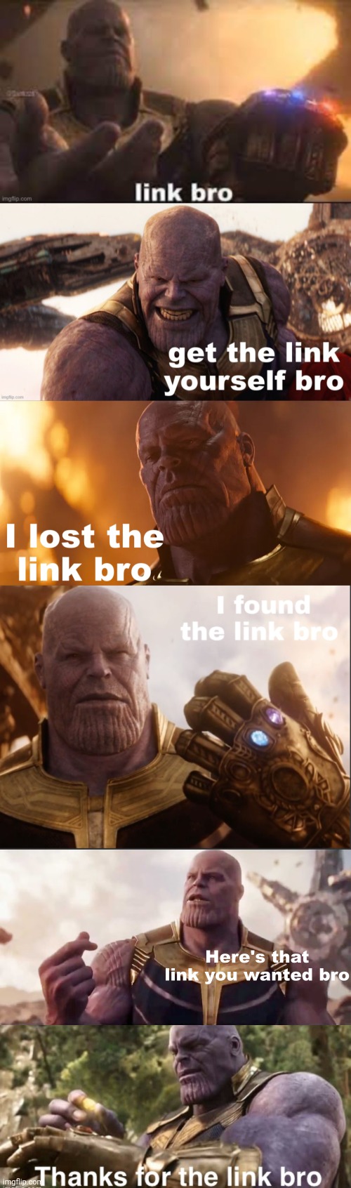 "Link bro" series | image tagged in link bro,get the link yourself bro,i lost the link bro,i found the link bro,here's that link you wanted bro | made w/ Imgflip meme maker