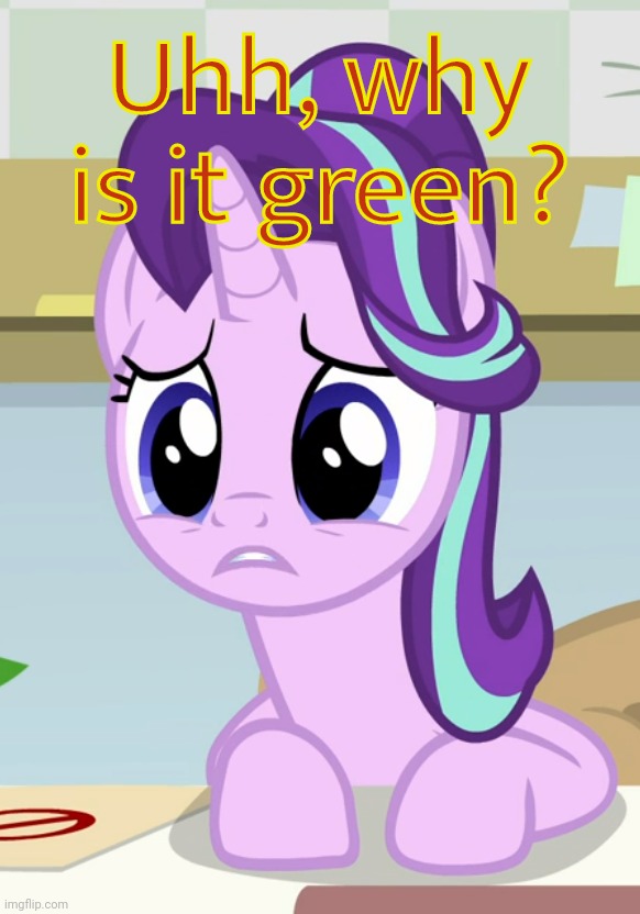 Concerned Glimmer (MLP) | Uhh, why is it green? | image tagged in concerned glimmer mlp | made w/ Imgflip meme maker