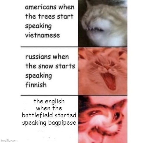 the battle of Pinkie is referanced | the english when the battlefield started speaking bagpipese | image tagged in snow speaking finnish,history | made w/ Imgflip meme maker