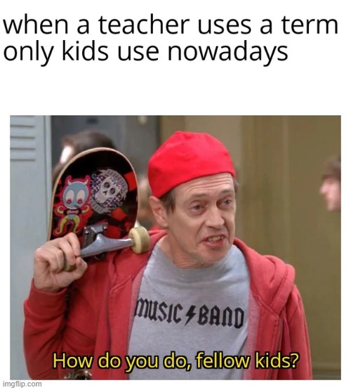 image tagged in memes | made w/ Imgflip meme maker