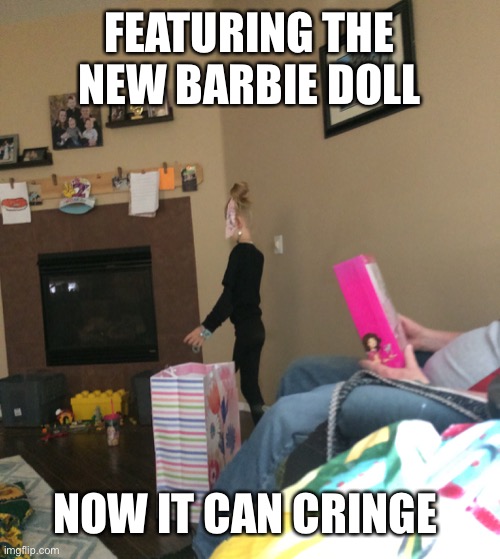 FEATURING THE NEW BARBIE DOLL; NOW IT CAN CRINGE | image tagged in creepy | made w/ Imgflip meme maker