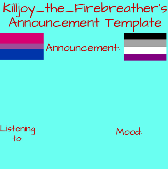 High Quality Killjoy_the_Firebreather's Announcement Temp Blank Meme Template