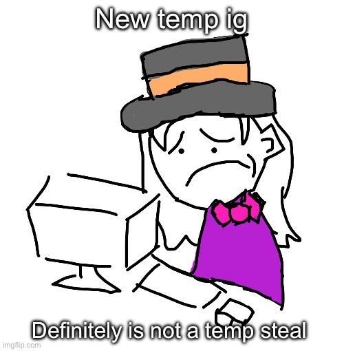 WinRAR | New temp ig; Definitely is not a temp steal | image tagged in winrar | made w/ Imgflip meme maker