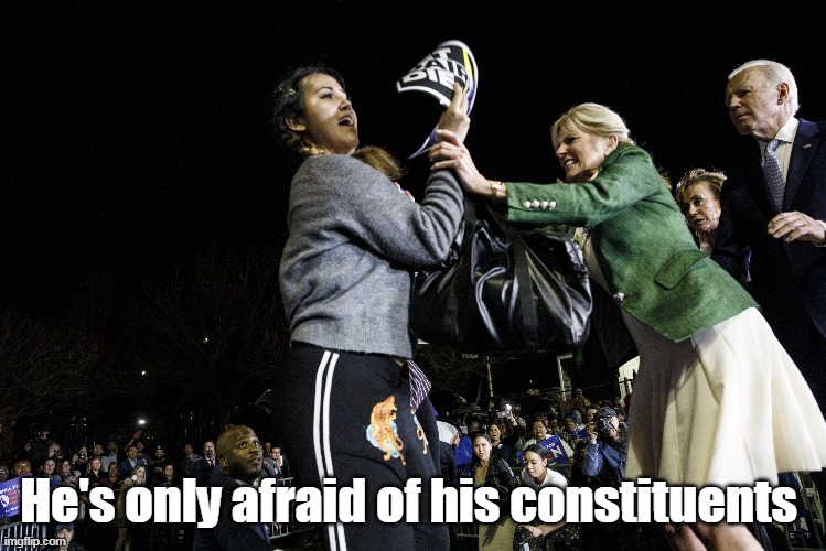 He's only afraid of his constituents | made w/ Imgflip meme maker