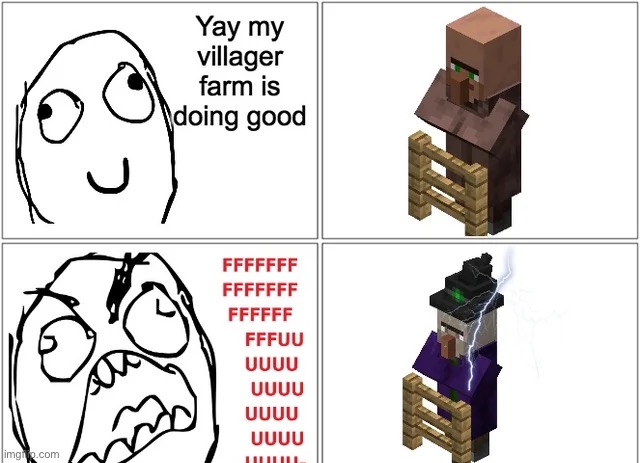 image tagged in minecraft,memes,funny | made w/ Imgflip meme maker